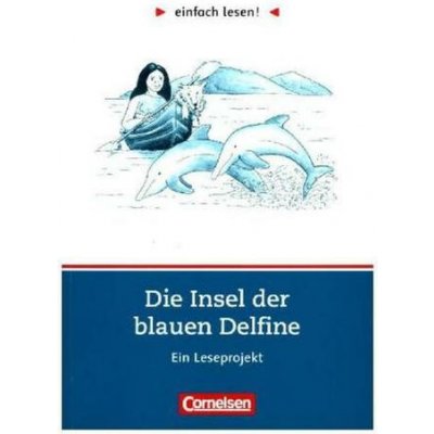 Einfach Lesen 1 - Die Insel der blauen Delfine – Hledejceny.cz