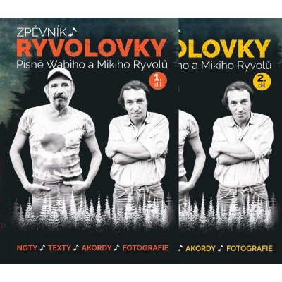 RYVOLOVKY zpěvník písně Wabiho a Mikiho Ryvolů 1.+2.díl – Hledejceny.cz