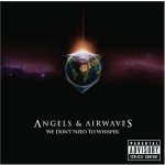 Angels And Airwaves - We Don't Need To Whisper CD – Hledejceny.cz