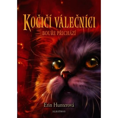 Kočičí válečníci 4 - Bouře přichází - Erin Hunter – Sleviste.cz