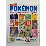 Pokémon - Kompletní průvodce pro sběratele - Aiden Dalby, Rebekka Hearl, Carrie Mok, Aaron Potter, Nikole Robinson, Jon Wells – Zboží Dáma