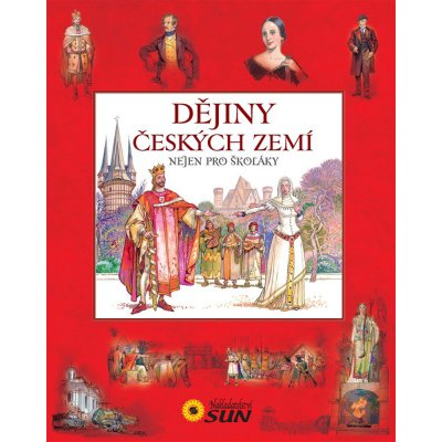 Dějiny českých zemí nejen pro