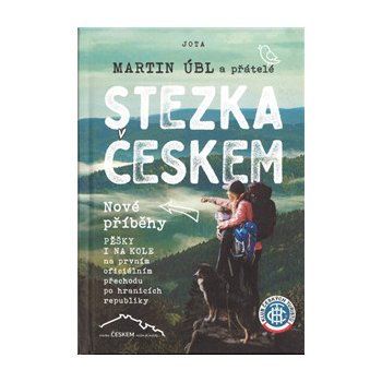 Stezka Českem - Nové příběhy - Martin Úbl