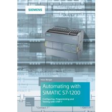 Automating with SIMATIC S7-1200 3e - Configuring, Programming and Testing with STEP 7