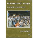 KN Pětistrunné banjo v českých country hitech Petr Brandejs