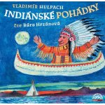 Indiánské pohádky - Vladimír Hulpach – Hledejceny.cz