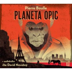 Planeta opic - Boulle Pierre - Čte David Novotný