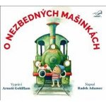 O nezbedných mašinkách - Radek Adamec - Arnošt Goldflam – Hledejceny.cz