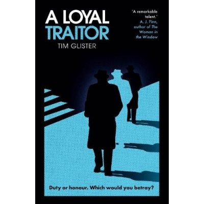 Loyal Traitor