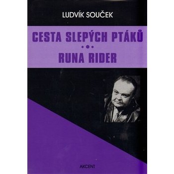 Cesta slepých ptáků / Runa Rider