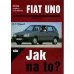 Fiat Uno 9/82 - 7/95 - Jak na to? - 3. - Etzold Hans-Rudiger Dr. – Hledejceny.cz