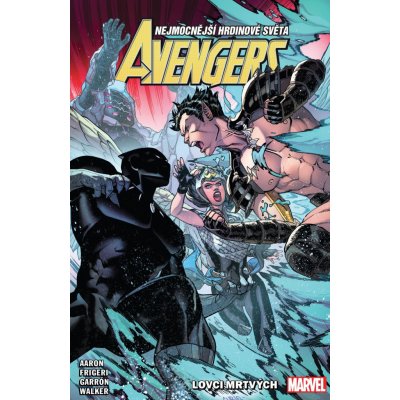 Avengers 10 - Lovci mrtvých - Jason Aaron