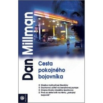 Cesta pokojného bojovníka Dan Millman