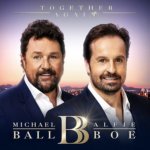 Universal Michael Ball & Alfie Boe - Together Again CD – Hledejceny.cz