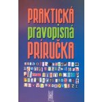 Praktická pravopisná príručka – Hledejceny.cz