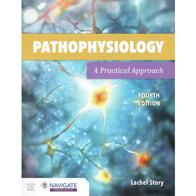 Pathophysiology: A Practical Approach: A Practical Approach Story LachelPaperback