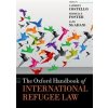 Kniha Oxford Handbook of International Refugee Law