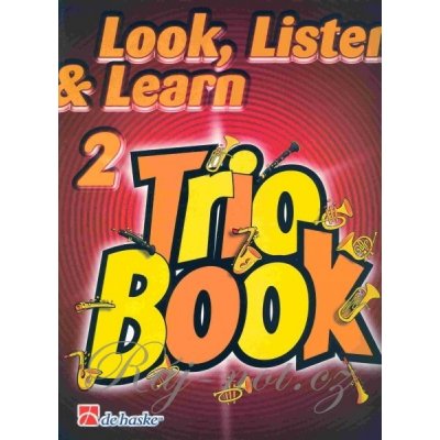 Look Listen & Learn 2 Trio Book for Trombone – Zboží Dáma