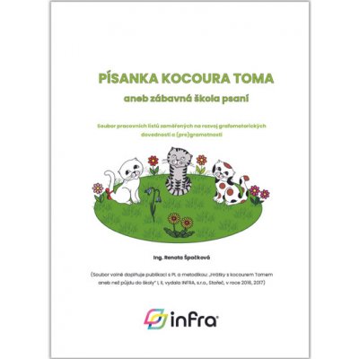 INFRA Písanka kocoura Toma aneb zábavná škola psaní – Hledejceny.cz
