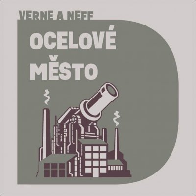 Ocelové město - Jules Verne, Ondřej Neff - čte Pavel Soukup – Sleviste.cz