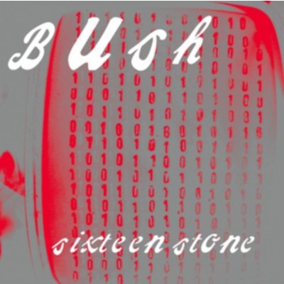 Bush - Sixteen Stone – Hledejceny.cz