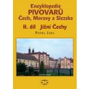 Encyklopedie pivovarů Čech, Moravy a Slezska, II. díl Jižní Čechy Pavel Jákl
