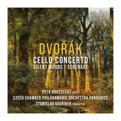 Petr Nouzovsky - Dvorak Cello Concerto/silent Woods/serenade CD – Zboží Mobilmania