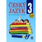 Český jazyk 3 pro základní školy – Hledejceny.cz