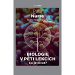Biologie v pěti lekcích - Paul Nurse – Hledejceny.cz