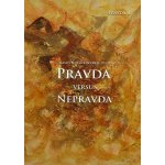 Hawkins David R.: Pravda versus nepravda rozšířené vydání – Hledejceny.cz