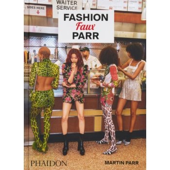 Fashion Faux Parr - Phaidon