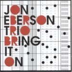 Eberson, Jon -trio - Bring It On CD – Hledejceny.cz