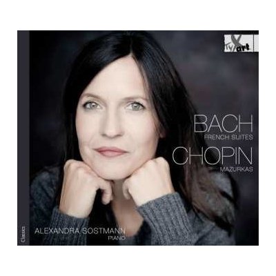 Bach - French Suites/Chopin - Mazurkas CD – Hledejceny.cz