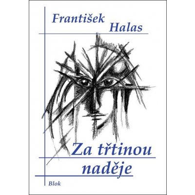 Za třtinou naděje - Halas František – Hledejceny.cz