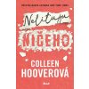 Kniha Nelituju ničeho - Colleen Hooverová