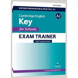 Oxford Preparation and Practice for Cambridge English: A2 Key for Schools Exam Trainer wit