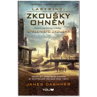 Zkoušky ohněm - Labyrint 2 - James Dashner – Zbozi.Blesk.cz