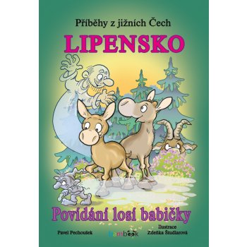 Příběhy z jižních Čech - Lipensko | Pechoušek Pavel, Študlarová Zdeňka