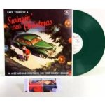 Various - Have Yourself A Swingin' Little Christmas (14 Jazz And R&B Chestnuts For Your Holiday Season) CLR LP – Hledejceny.cz