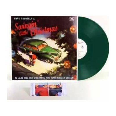 Various - Have Yourself A Swingin' Little Christmas (14 Jazz And R&B Chestnuts For Your Holiday Season) CLR LP – Hledejceny.cz