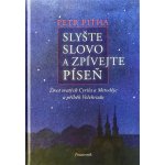 Slyšte slovo a zpívejte písně – Hledejceny.cz