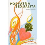 Posvátná sexualita jako zdroj životní síly – Hledejceny.cz