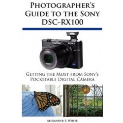 Photographers Guide to the Sony DSC-RX100