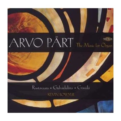 Arvo Pärt - The Music For Organ CD