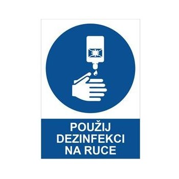 Použij dezinfekci na ruce - bezpečnostní tabulka, samolepka A4