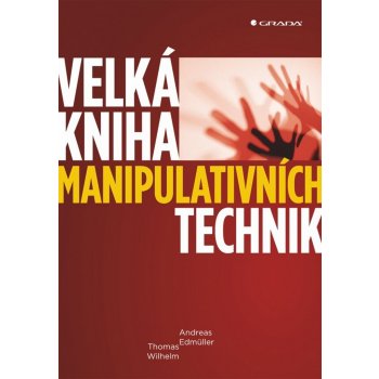 Velká manipulativních technik