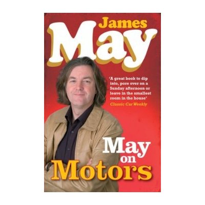 May on Motors : On the Road with James May - James May