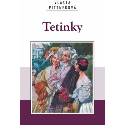 Tetinky - Pittnerová Vlasta – Hledejceny.cz