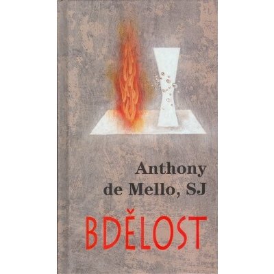 Bdělost - Anthony De Mello – Hledejceny.cz