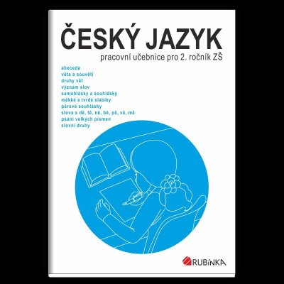 Český jazyk 2 - pracovní učebnice pro 2. ročník ZŠ - Rubínová Jitka – Hledejceny.cz